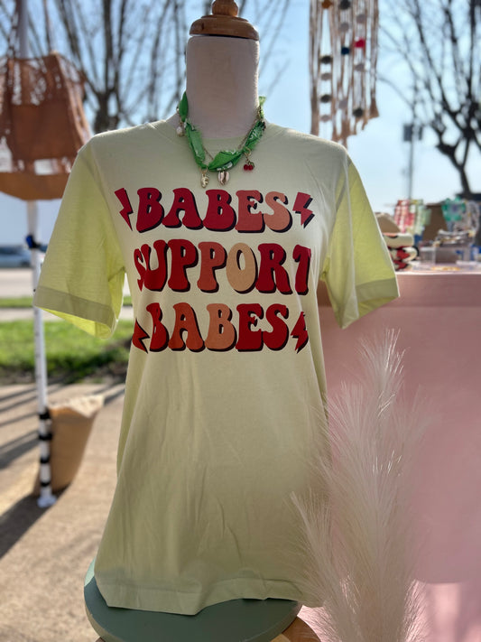 Babes Support T-shirt